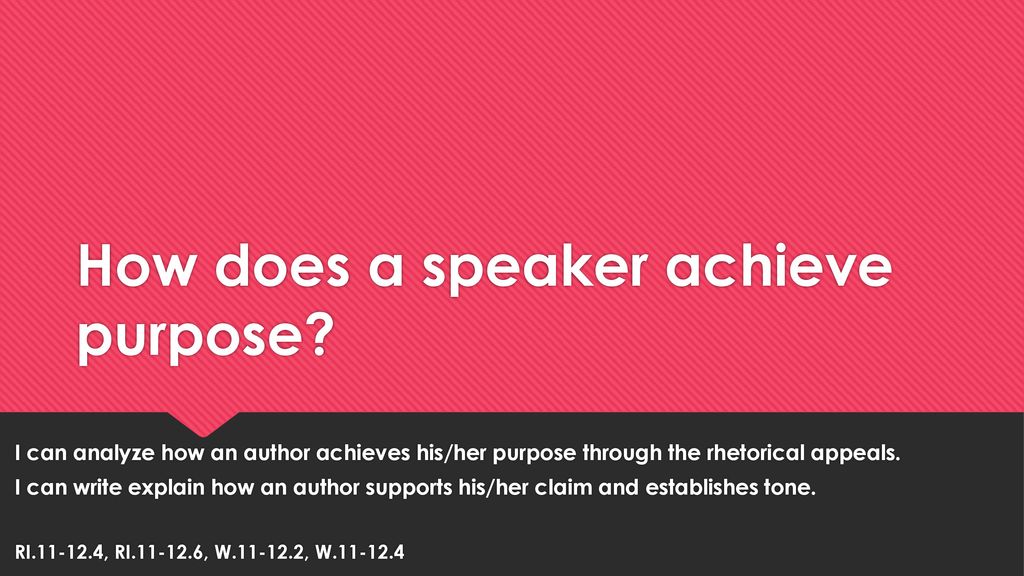 How does a speaker achieve purpose ppt download