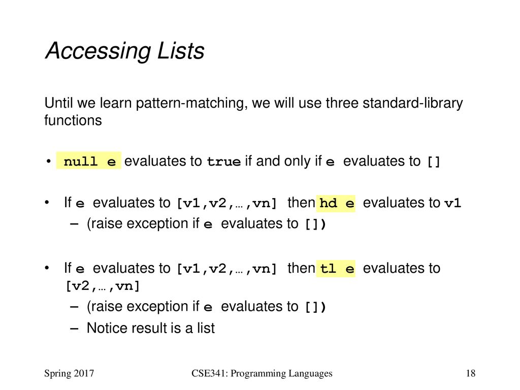 CSE341: Programming Languages Lecture 2 Functions, Pairs, Lists - ppt ...