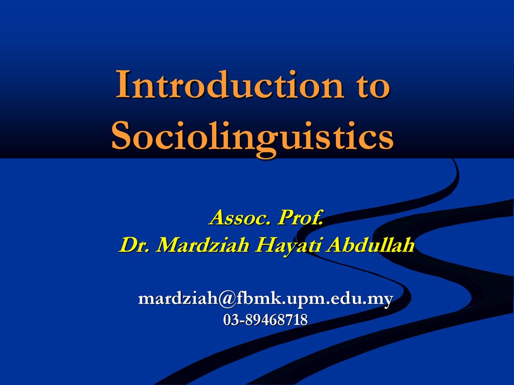 Introduction To Sociolinguistics - Ppt Download