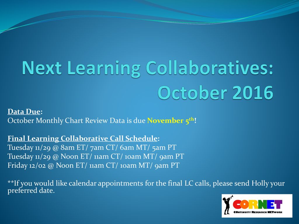 Next Learning Collaboratives: October 2016