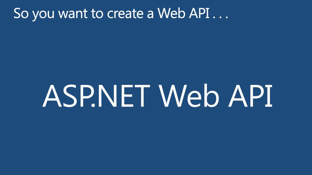 Building HTTP Services with ASP.NET Web API - ppt download