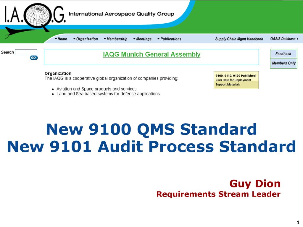 New 9100 QMS Standard New 9101 Audit Process Standard