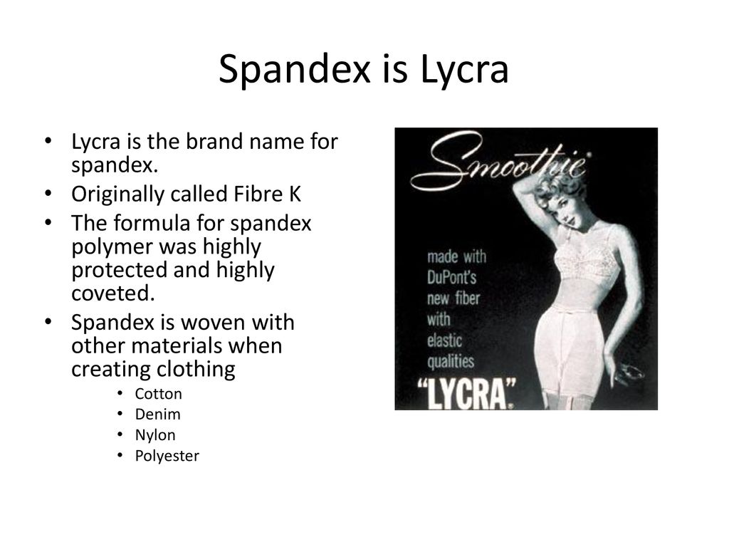 What is Spandex?? Spandex is a synthetic fiber created by Joseph Shivers, a  chemist for DuPont. It was developed primarily to replace the rubber that  was. - ppt download
