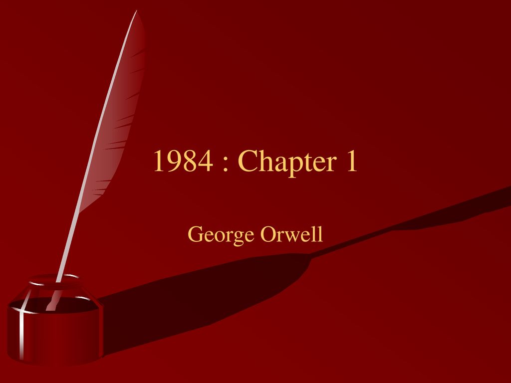 1984 : Chapter 1 George Orwell