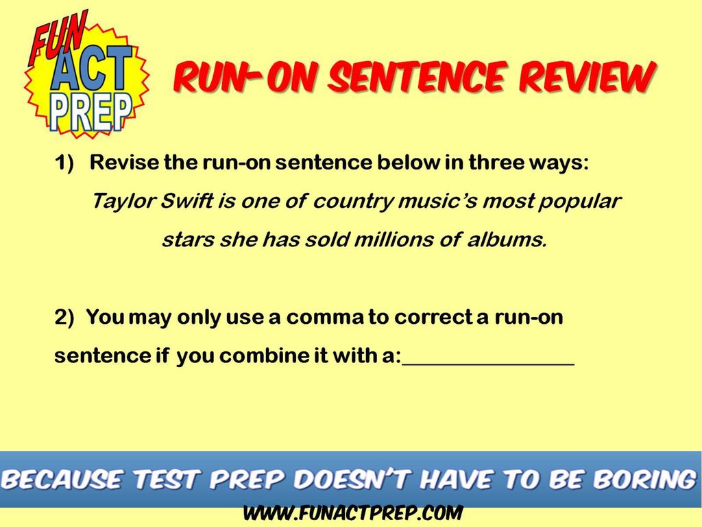 Run-On Sentence Review