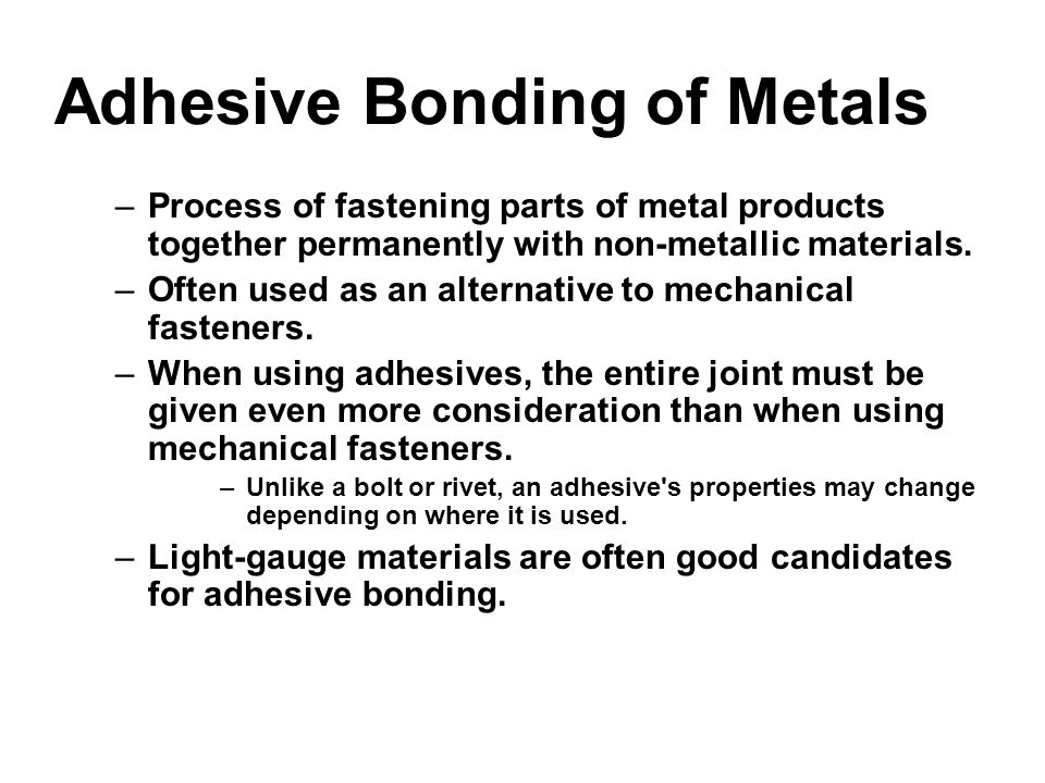 Glue Metal to Metal: Alternative Joining Methods for Metal Parts