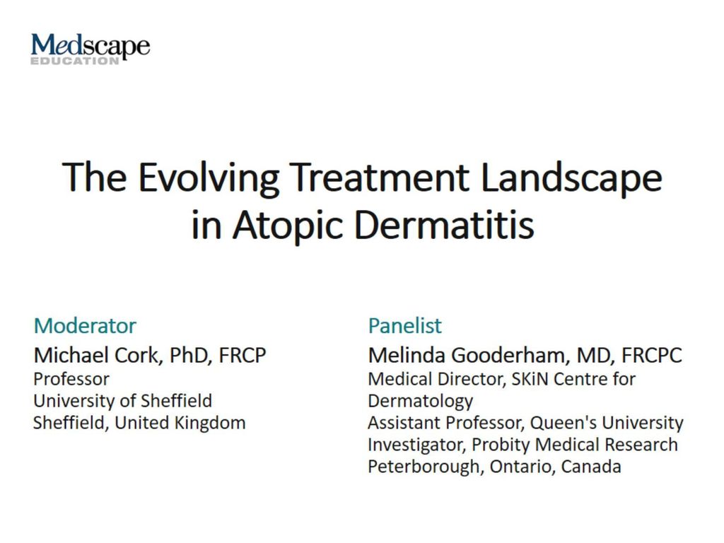 The Evolving Treatment Landscape in Atopic Dermatitis