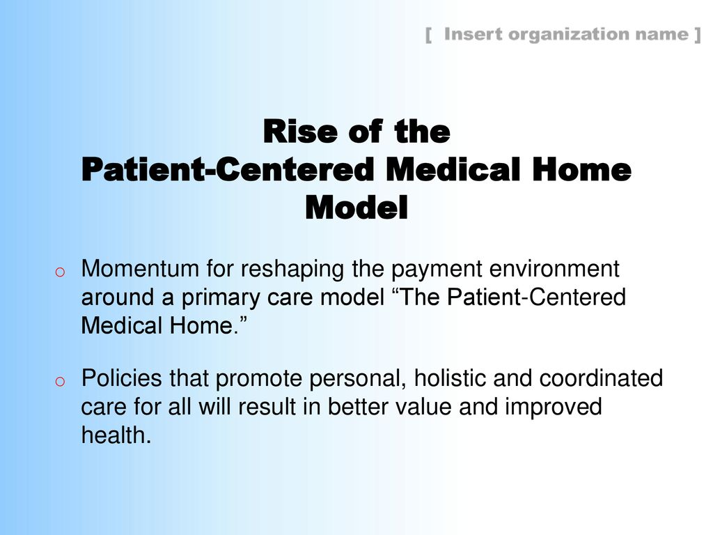 Rise of the Patient-Centered Medical Home Model