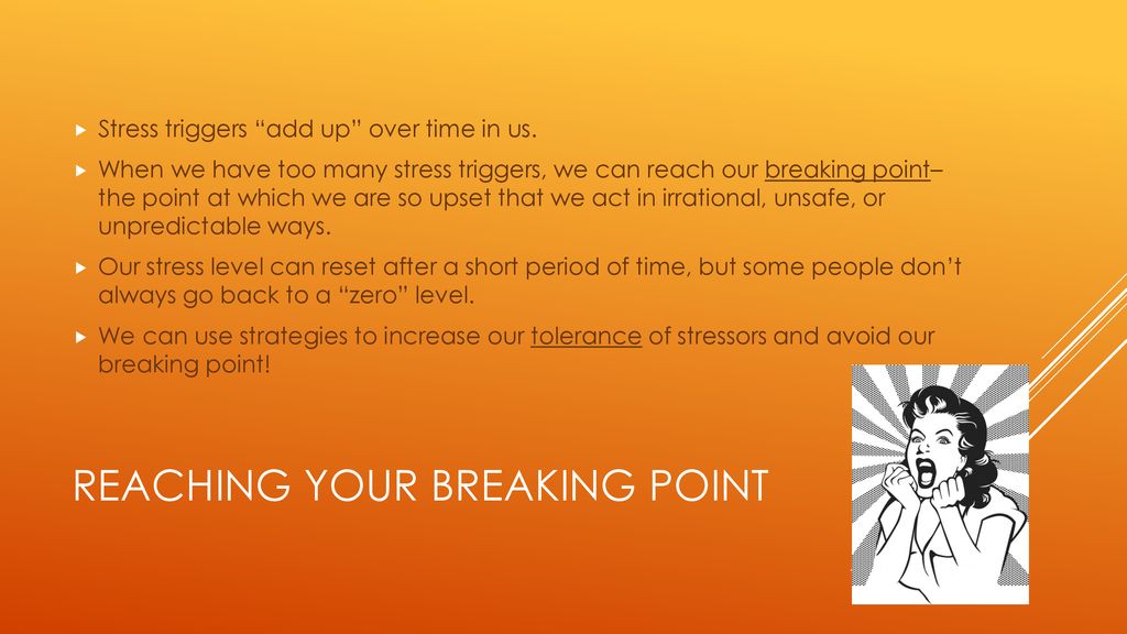 Avoiding the breaking point