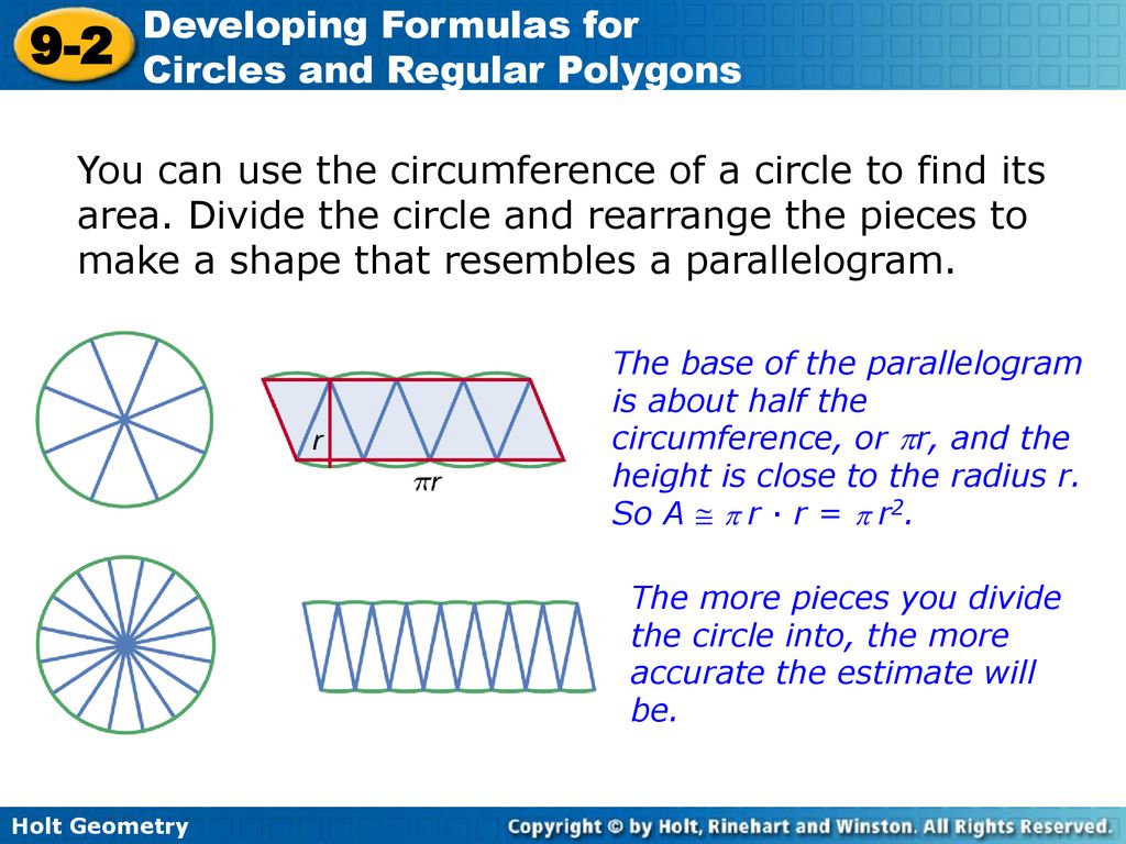 You can use the circumference of a circle to find its area