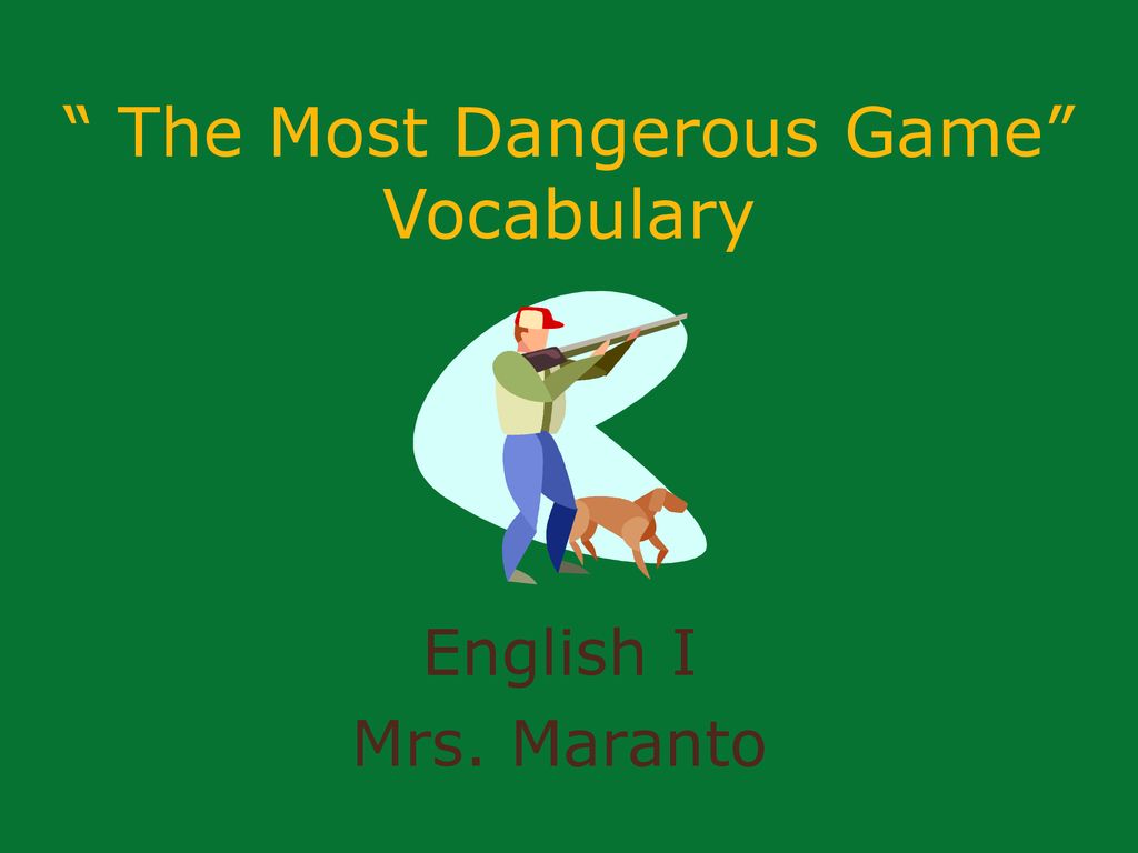 The Most Dangerous Game Vocabulary