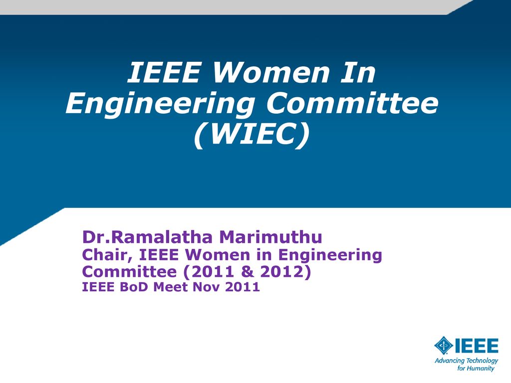IEEE Women In Engineering Committee (WIEC) ppt download