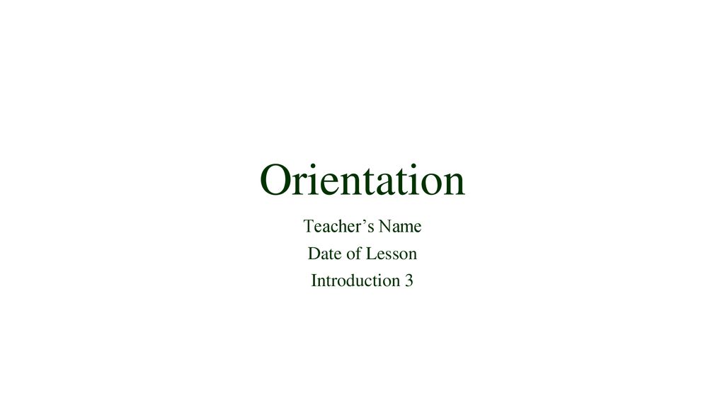 Teacher’s Name Date of Lesson Introduction 3