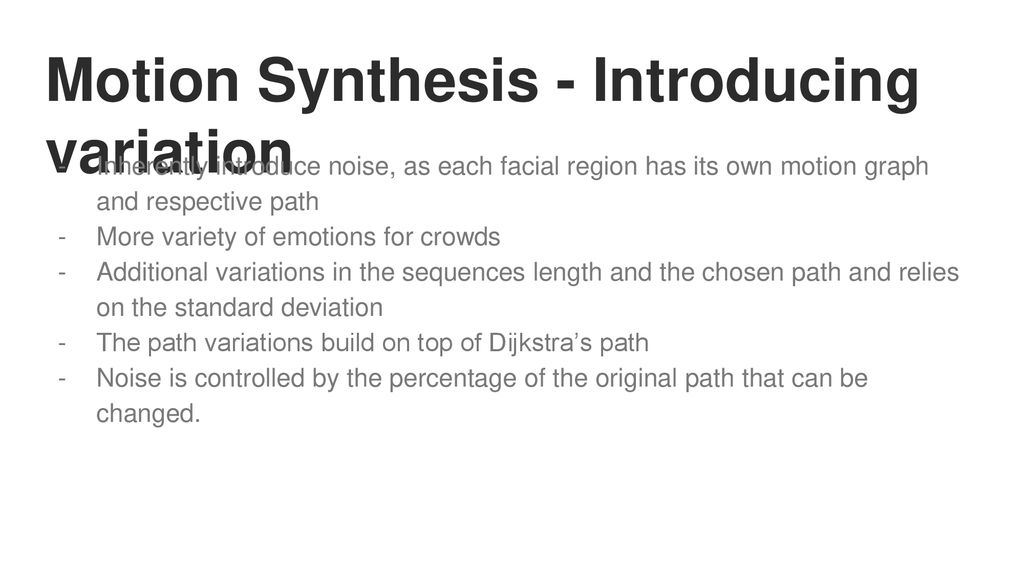 Motion Synthesis - Introducing variation