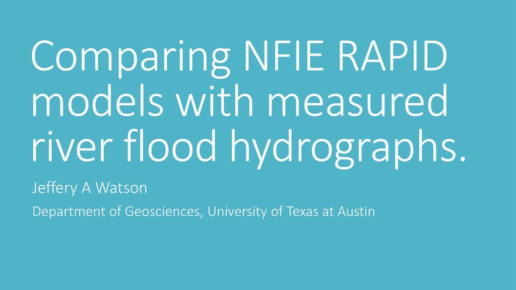 Comparing NFIE RAPID models with measured river flood hydrographs.