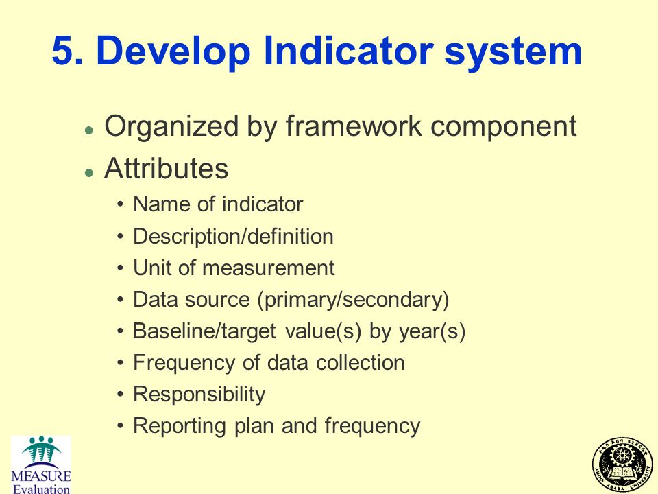 5. Develop Indicator system