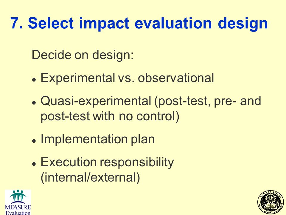 7. Select impact evaluation design