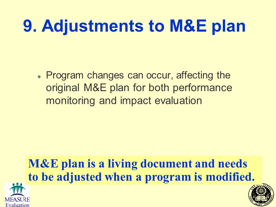 9. Adjustments to M&E plan