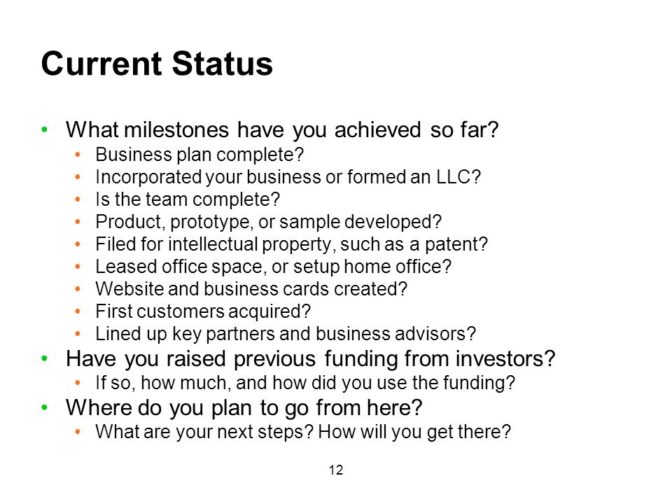Current Status What milestones have you achieved so far