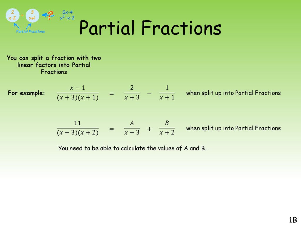Partial Fractions Ppt Download