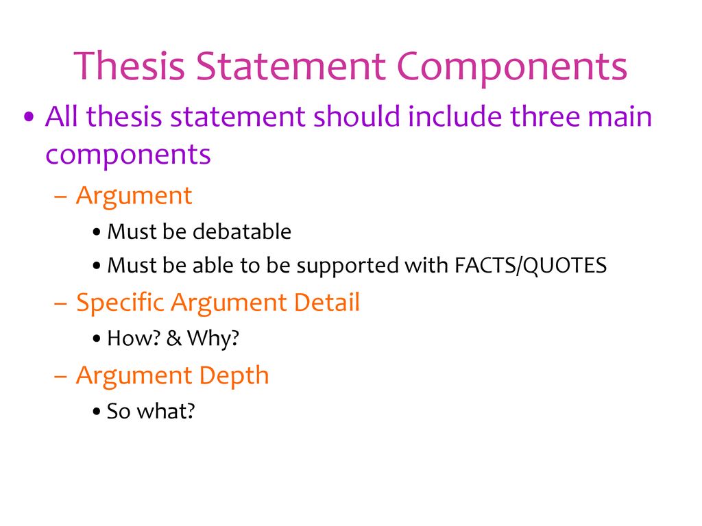 Thesis Statement Components Ppt Download thesis-statement-components-ppt-download