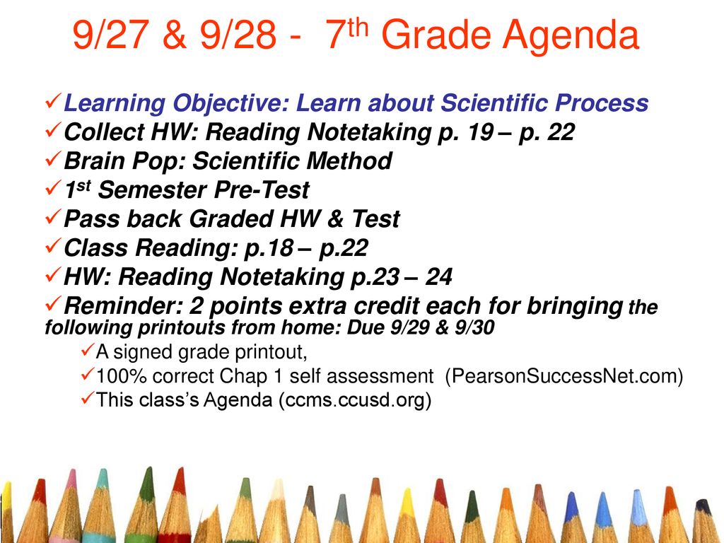 9/27 9/28 7th Grade Agenda Learning Objective: Learn about