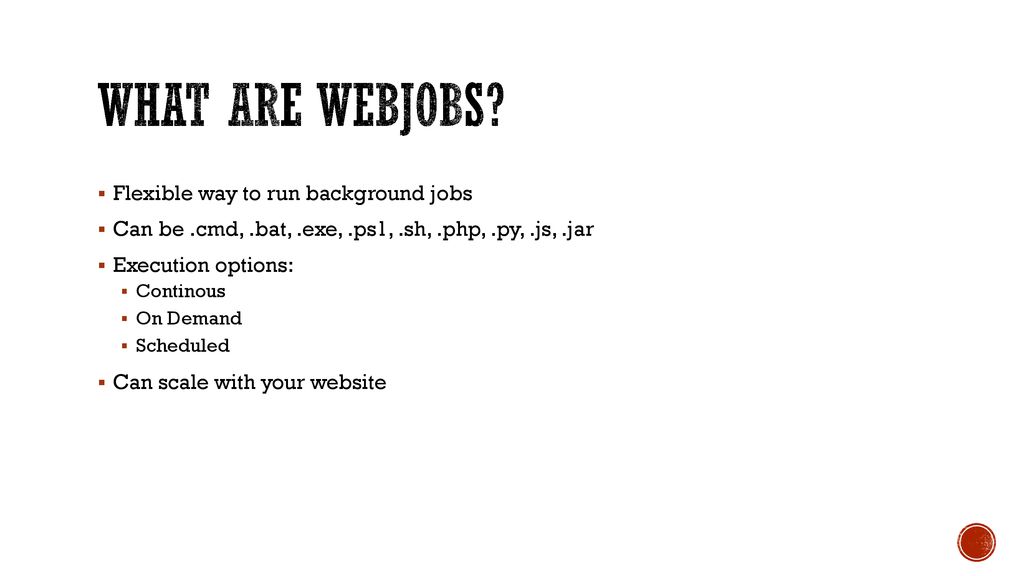 Practical webjobs sdk and extensions ppt download