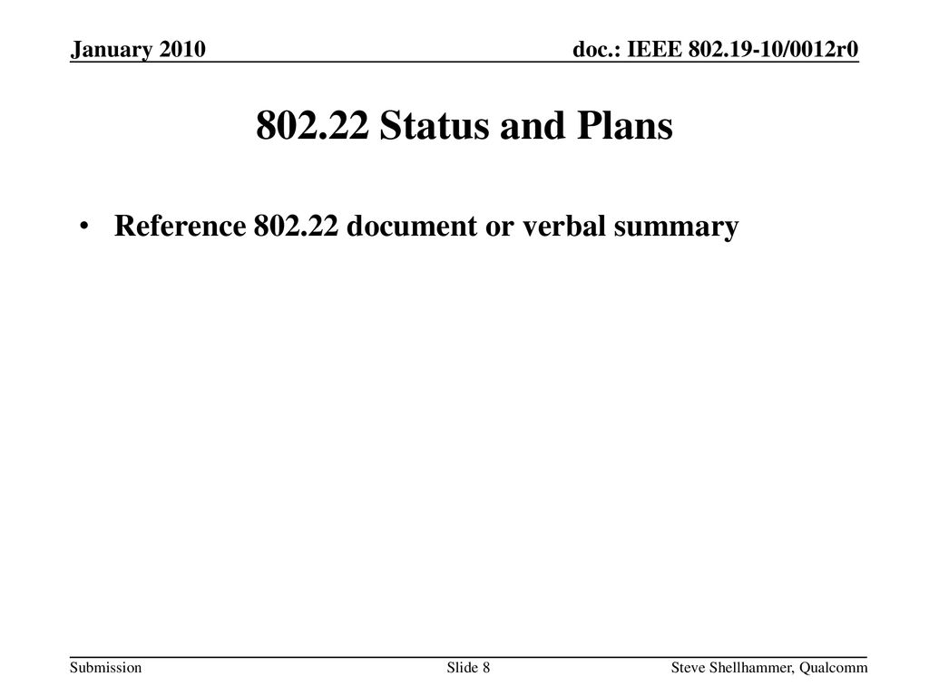 Status and Plans Reference document or verbal summary