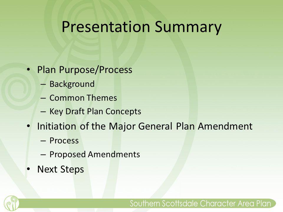 Presentation Summary Plan Purpose/Process
