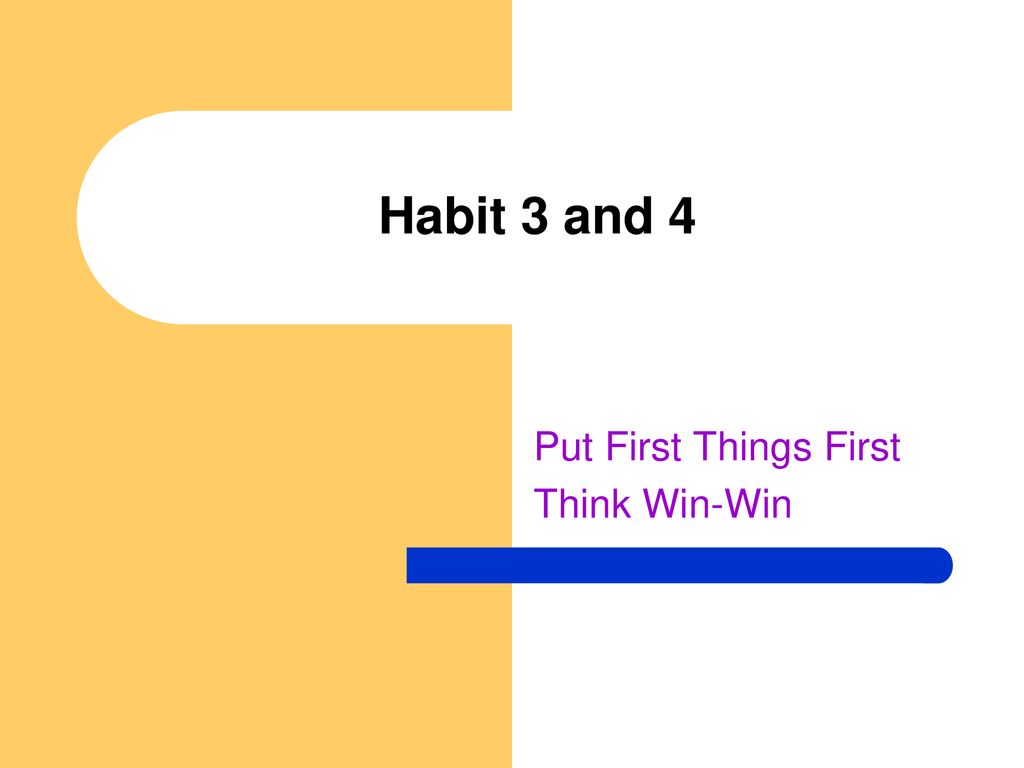 put-first-things-first-think-win-win-ppt-download