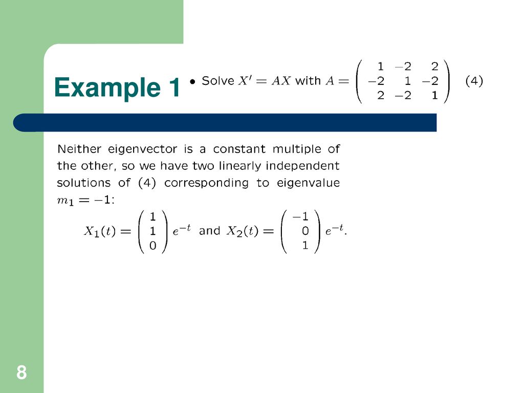 MATH 374 Lecture 24 Repeated Eigenvalues. - ppt download