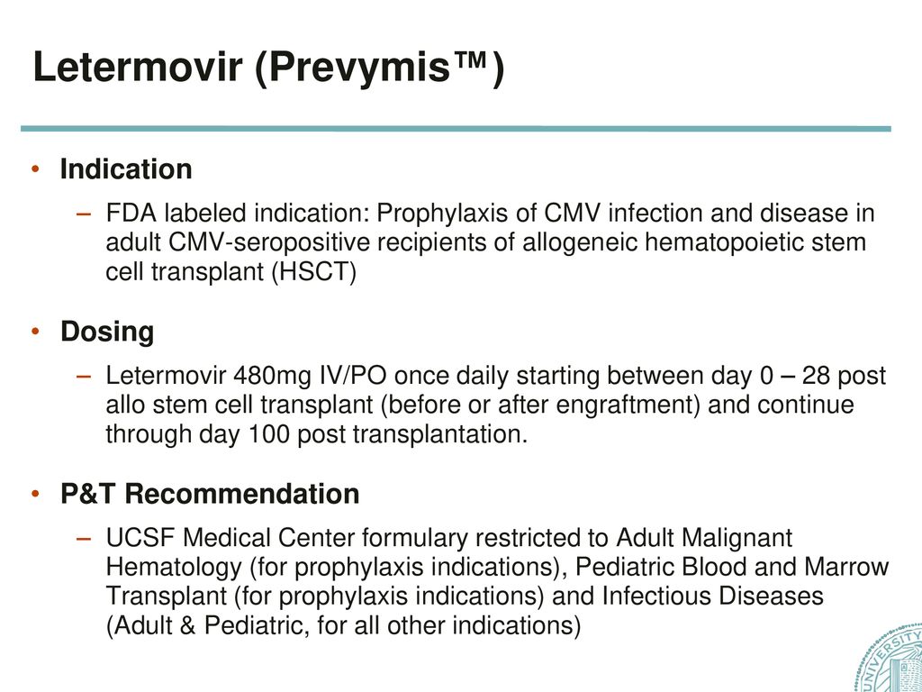 Letermovir Prevymis Guidelines For Inpatient Use Ppt Download