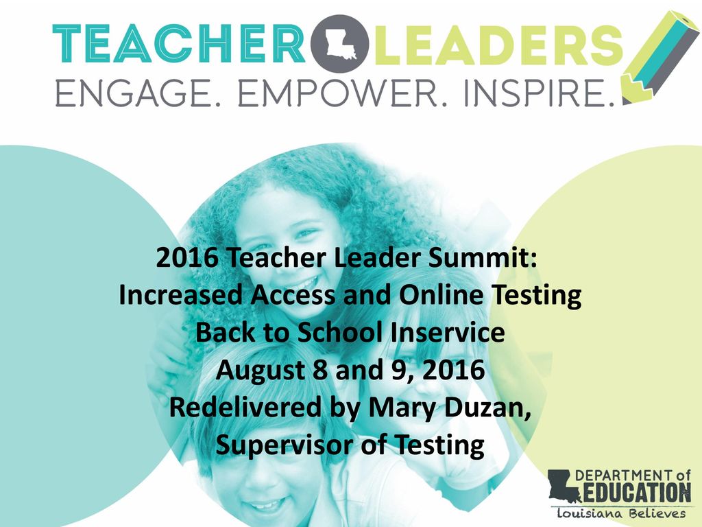 2016 Teacher Leader Summit Increased Access and Online Testing ppt