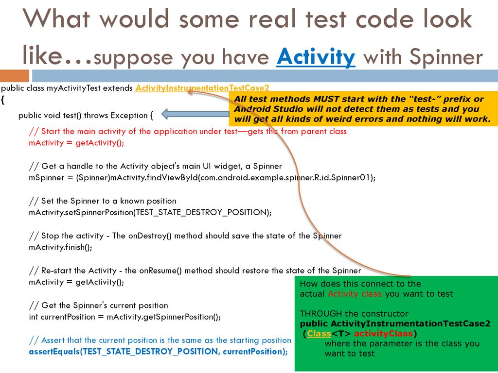 What would some real test code look like…suppose you have Activity with Spinner