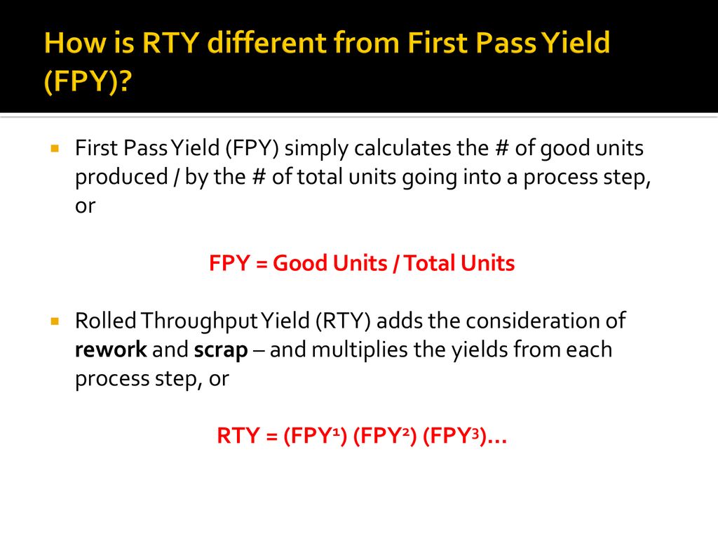 Rolled Throughput Yield - ppt download