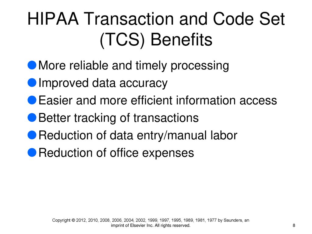 HIPAA Transaction and Code Set (TCS) Benefits