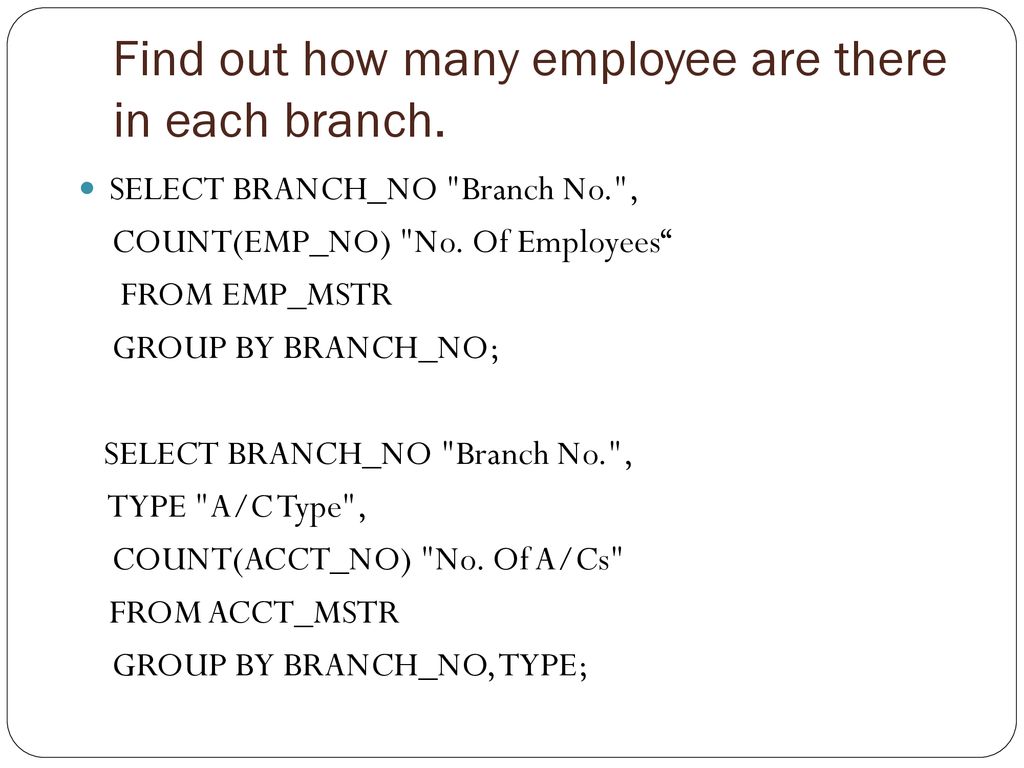 Find out how many employee are there in each branch.