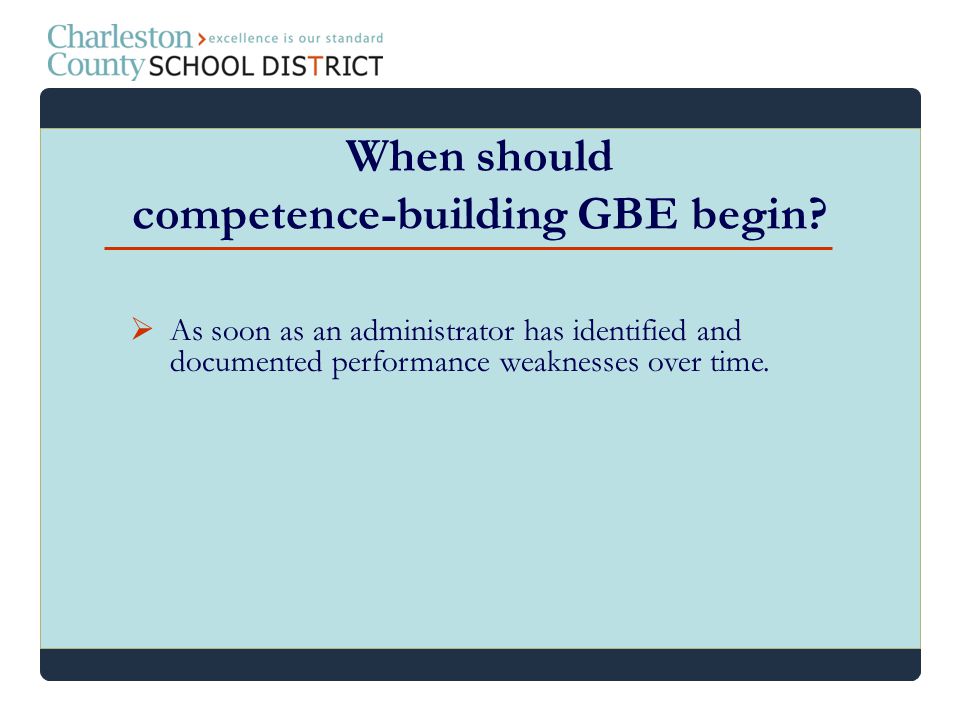 When should competence-building GBE begin