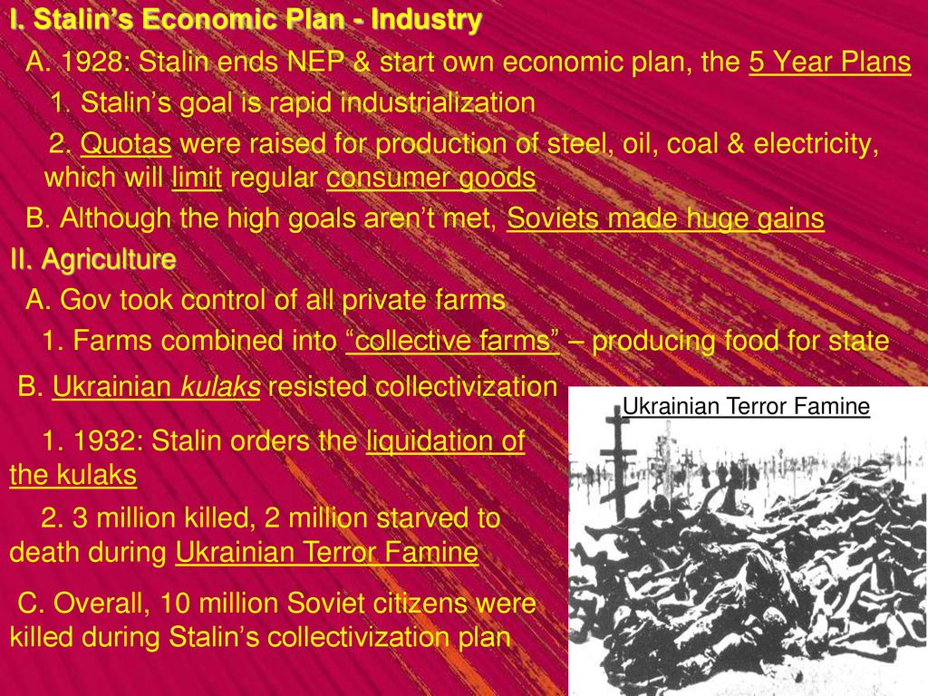 I. Stalin’s Economic Plan - Industry