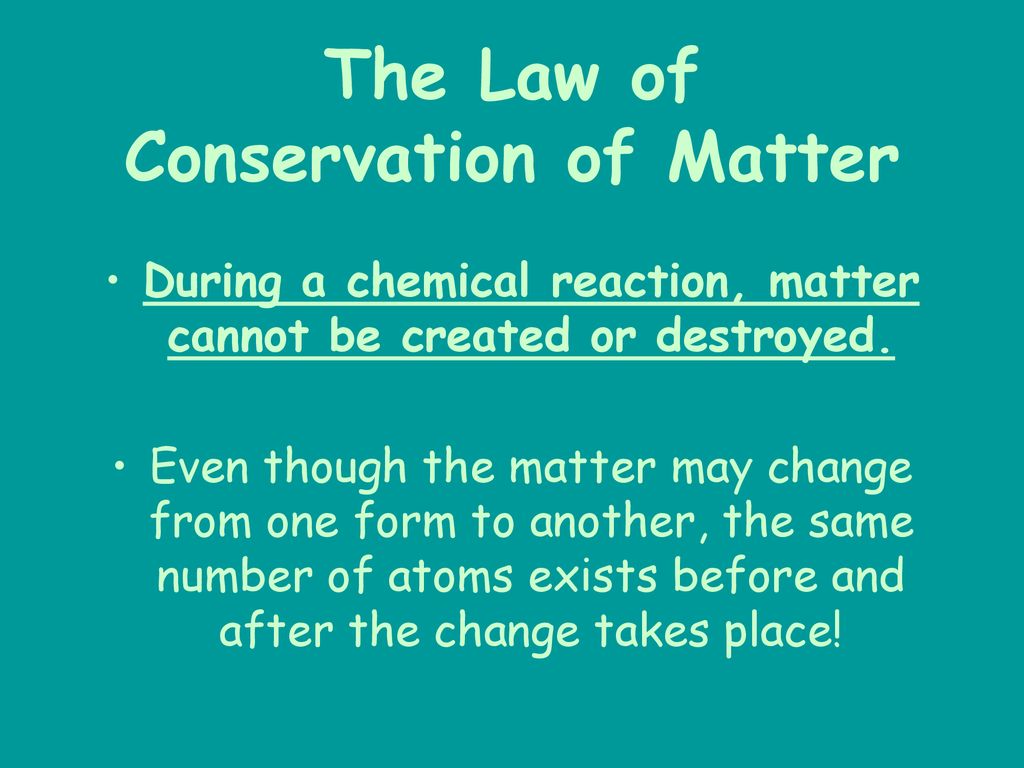 the-law-of-conservation-of-matter-ppt-download