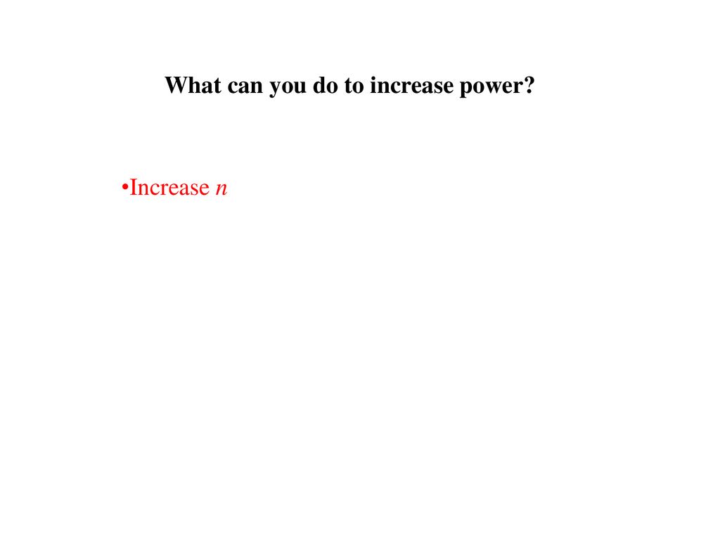 Monday, November 30 Statistical Power. - ppt download