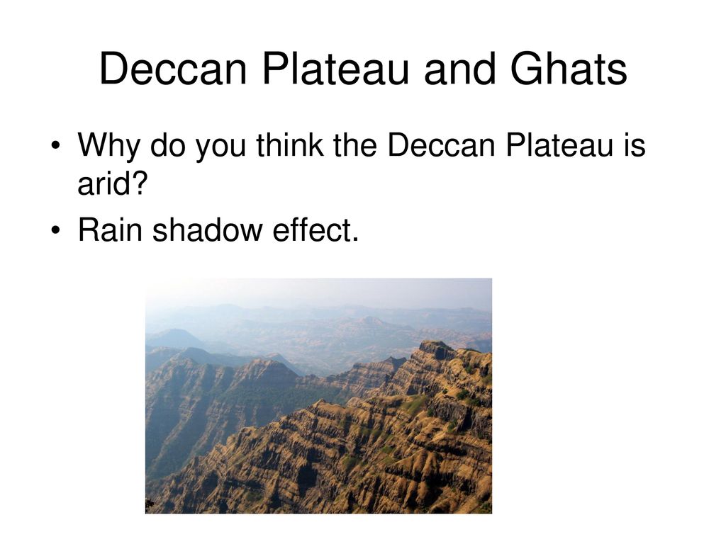 Deccan Plateau and Ghats