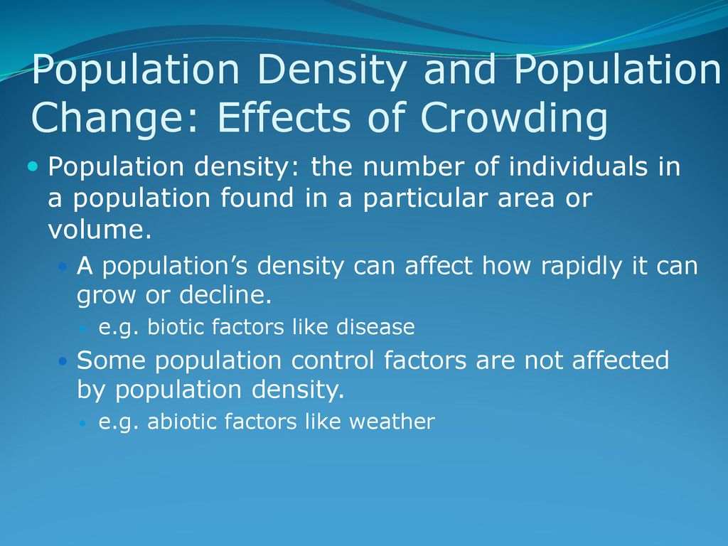 Population Density and Population Change: Effects of Crowding