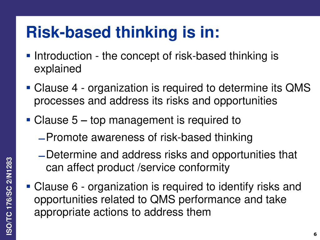 Risk-based thinking is in: