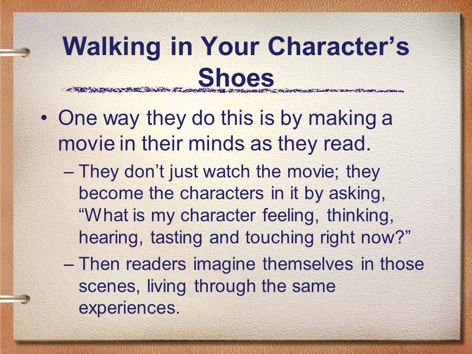 Walking in Your Character’s Shoes