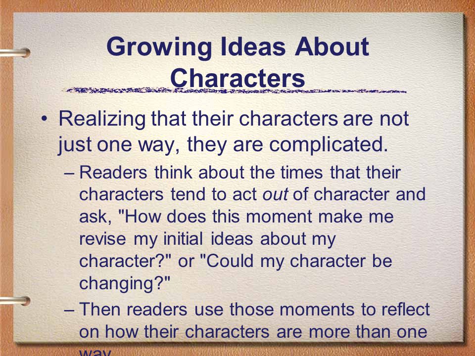 Growing Ideas About Characters