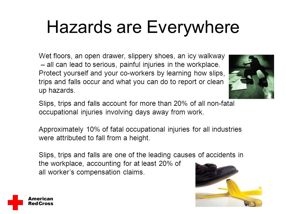 Hazards are Everywhere