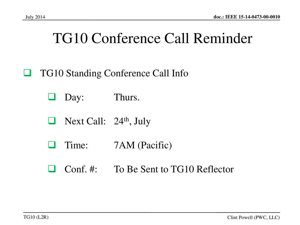 TG10 Conference Call Reminder