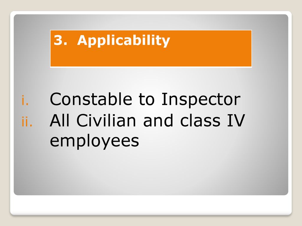 Constable to Inspector All Civilian and class IV employees