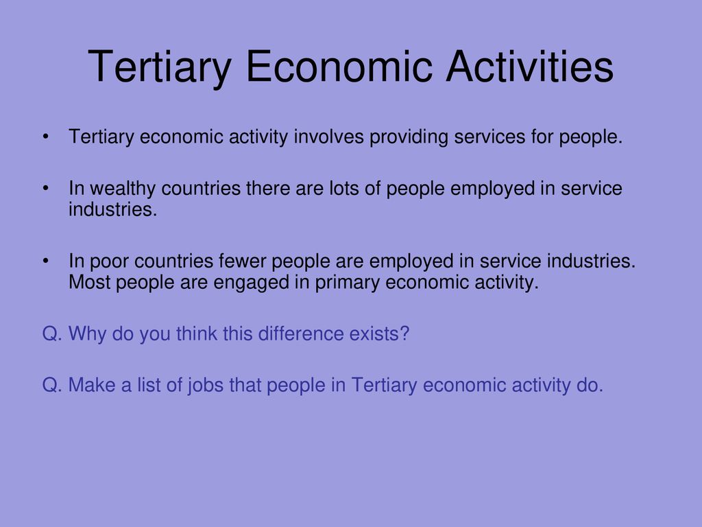 Tertiary Economic Activity Ppt Download